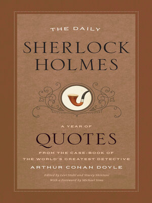 cover image of The Daily Sherlock Holmes: a Year of Quotes from the Case-Book of the World's Greatest Detective